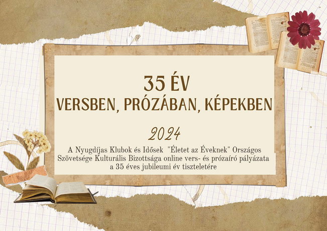 35 év Versben, Prózában, Képekben; 2024